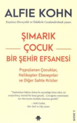 Şımarık Çocuk - Bir Şehir Efsanesi - 1