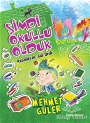 Şimdi Okullu Olduk - 1