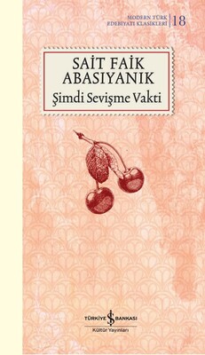 Şimdi Sevişme Vakti (Şömizli) - İş Bankası Kültür Yayınları