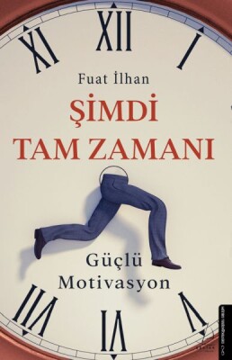 Şimdi Tam Zamanı - Destek Yayınları