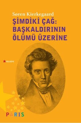 Şimdiki Çağ - Başkaldırının Ölümü Üzerine - Paris