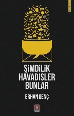 Şimdilik Havadisler Bunlar - Türk Edebiyatı Vakfı Yayınları