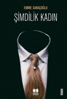 Şimdilik Kadın - Librum Kitap