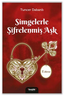 Simgelerle Şifrelenmiş Aşk Edirne - 1