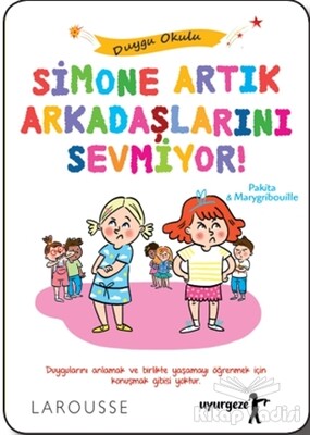 Simone Artık Arkadaşlarını Sevmiyor! - Uyurgezer Kitap