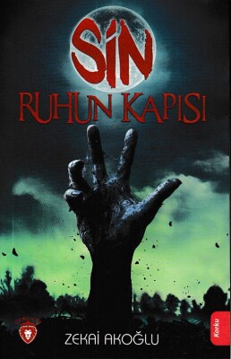 Sin Ruhun Kapısı - Dorlion Yayınları