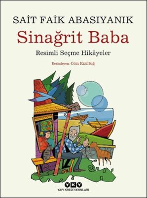 Sinağrit Baba Resimli Seçme Hikâyeler - 1
