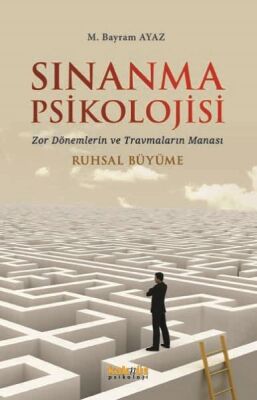 Sınanma Psikolojisi - 1