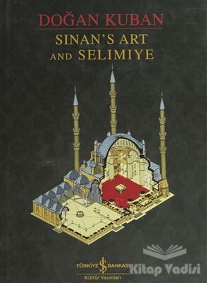 Sinan’s Art and Selimiye - 1
