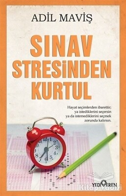 Sınav Stresinden Kurtul - Yediveren Yayınları