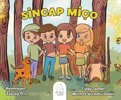 Sincap Miço - Mahlas Çocuk Yayınları