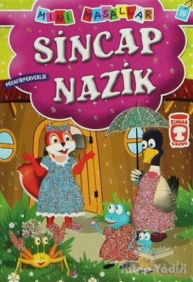 Sincap Nazik - Timaş Çocuk