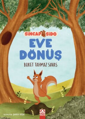 Sincap Sido Eve Dönüş - Altın Kitaplar Yayınevi