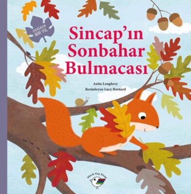 Sincap’ın Sonbahar Bulmacası – Doğada Bir Yıl - Minik Kuş Kitap