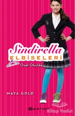 Sindirella Elbiseleri - Özel Okulda - Epsilon Yayınları