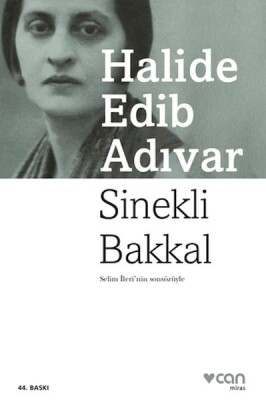 Sinekli Bakkal - Halide Edib Adıvar