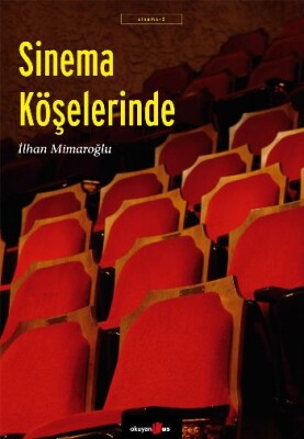 Sinema Köşelerinde - Okuyan Us Yayınları