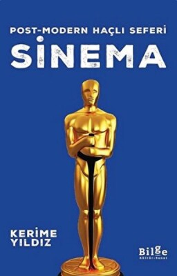 Sinema - Post-modern Haçlı Seferi - Bilge Kültür Sanat