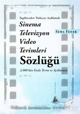 Sinema Televizyon Video Terimleri Sözlüğü - 1