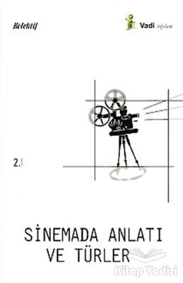 Sinemada Anlatı ve Türler - 1