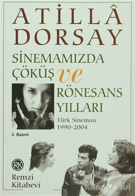 Sinemamızda Çöküş ve Rönesans Yılları - 1