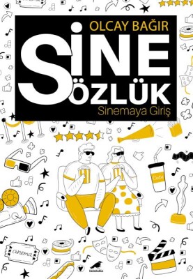Sinesözlük – Sinemaya Giriş - Kara Karga Yayınları