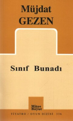 Sınıf Bunadı (336) - Mitos Yayınları