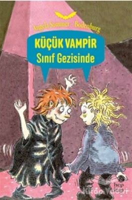 Sınıf Gezisinde - Küçük Vampir - Hep Kitap