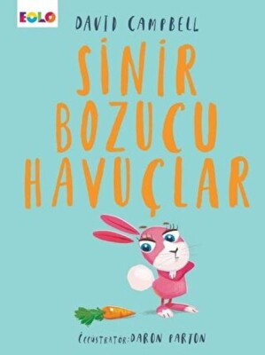 Sinir Bozucu Havuçlar - EOLO Eğitici Oyuncak ve Kitap