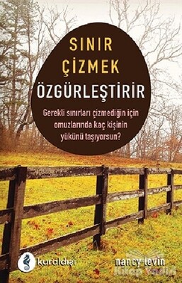 Sınır Çizmek Özgürleştirir - Kuraldışı Yayınları