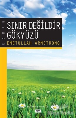 Sınır Değildir Gökyüzü - Eşik Yayınları