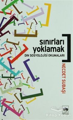 Sınırları Yoklamak Din Sosyolojisi Okumaları - 1