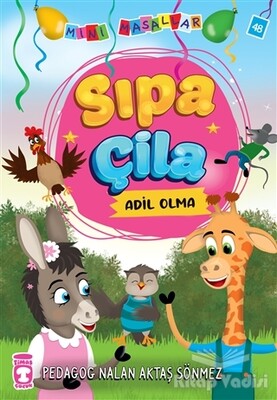 Sıpa Çila - Mini Masallar 5 - Timaş Çocuk