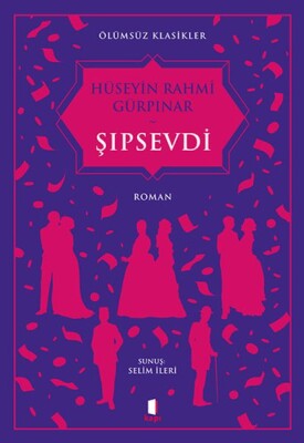 Şıpsevdi - Ölümsüz Klasikler - Kapı Yayınları