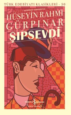 Şıpsevdi - Türk Edebiyatı Klasikleri - 1