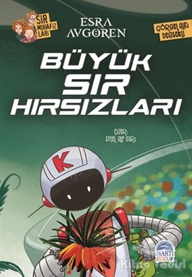 Sır Muhafızları - Büyük Sır Hırsızları - Martı Yayınları