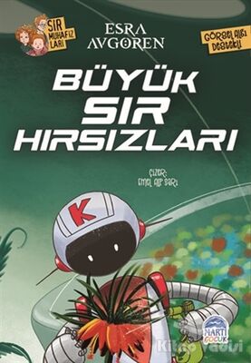 Sır Muhafızları - Büyük Sır Hırsızları - 1