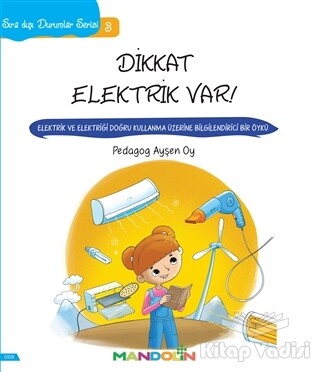 Sıra Dışı Durumlar Serisi 3 - Dikkat Elektrik Var! - Mandolin Yayınları