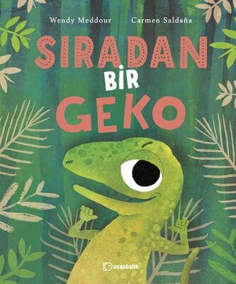 Sıradan Bir Geko - Kukla Yayınları