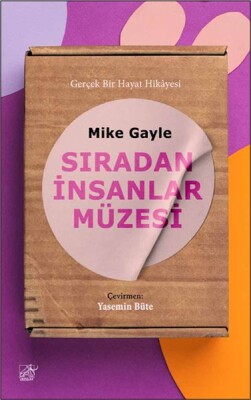 Sıradan İnsanlar Müzesi - Düşbaz