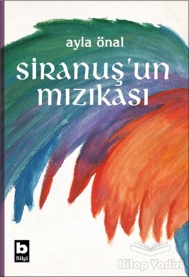 Siranuş’un Mızıkası - Bilgi Yayınevi