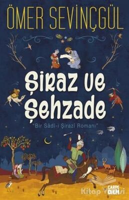 Şiraz ve Şehzade - 1