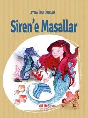 Sirene Masallar - Akıl Fikir Yayınları