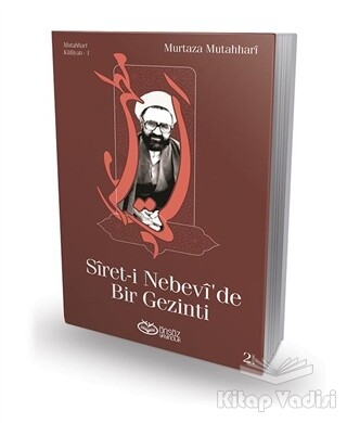 Siret-i Nebevi’de Bir Gezinti - Önsöz Yayıncılık