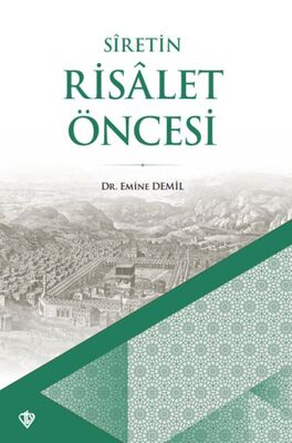 Siretin Risalet Öncesi - 1
