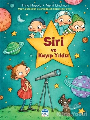 Siri ve Kayıp Yıldız - Martı Yayınları