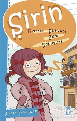 Şirin - Gösteri Dünyası Beni Bekliyor! - Timaş Çocuk