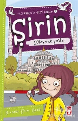 Şirin Süleymaniye’de - Timaş Çocuk