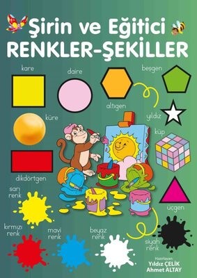 Şirin ve Eğitici Renkler - Şekiller - Parıltı Yayınları