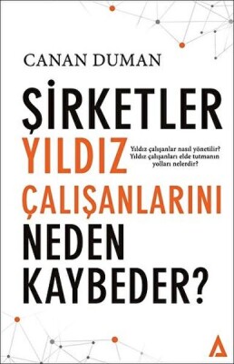 Şirketler Yıldız Çalışanlarını Neden Kaybeder? - Kanon Kitap